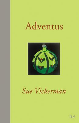 Adventus by Sue Vickerman
