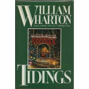 Tidings by William Wharton