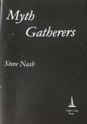 Myth Gatherers by Steve Nash