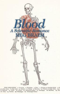 Blood: A Scientific Romance by Meg Braem