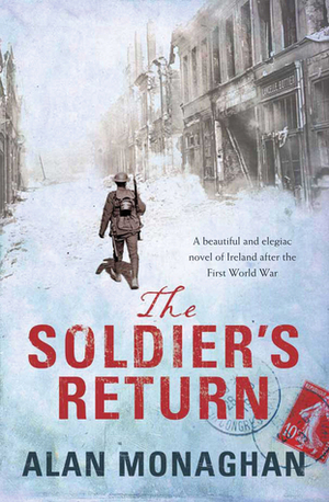 The Soldier's Return by Alan Monaghan