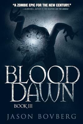 Blood Dawn by Jason Bovberg