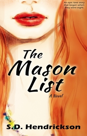 The Mason List by S.D. Hendrickson