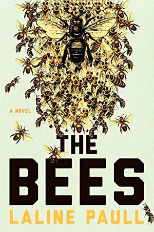 The Bees by Laline Paull