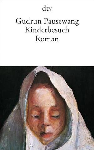 Kinderbesuch by Gudrun Pausewang