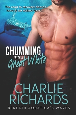 Chumming with a Great White by Charlie Richards