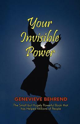 Your Invisible Power by Genevieve Behrend