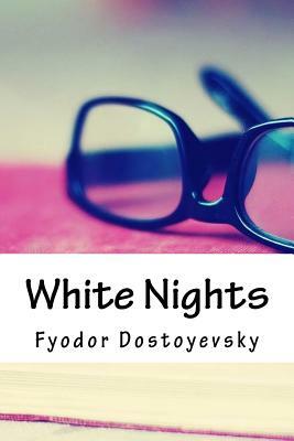 White Nights by Fyodor Dostoevsky