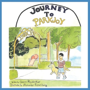 Journey To Park Joy by Gauri Paydenkar