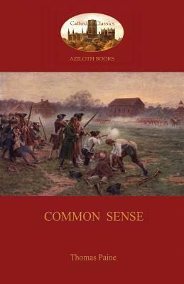Common Sense (Aziloth Books) by Thomas Paine