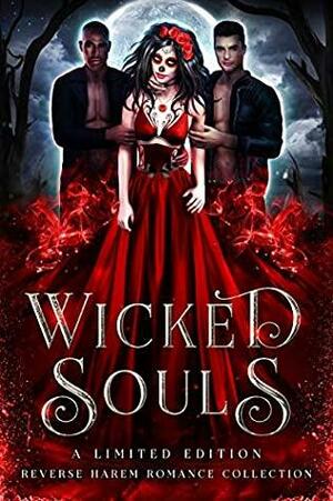 Wicked Souls: A Limited Edition Reverse Harem Romance Collection by Eden Rose, Grace McGinty, May Dawson, C.R. Jane, A.J. Mullican, Margo Bond Collins, Anna Santos, Rebecca Royce, Mila Young, Ophelia Bell, Morgan Jane Mitchell, Monica Corwin, Sidonia Rose, Rebekah R. Ganiere, Ann Denton, Serenity Ackles, Faith Summers, Elle Ryan, Tiegan Clyne, M.M. Chabot, Amelia Shaw, Bee Murray, K.M. McKenna, Krystal Pena, Skyler Andra, Dana Lyons, Maggie Alabaster, Tanya Dawson, Ripley Proserpina, Katherine Bogle, Niobe Marsh, Jennifer Grey, J.E. Cluney, J.S. Lee, Lacy Carter Anderson, Katie May, Khardine Gray, Edeline Wrigh