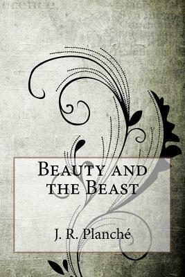 Beauty and the Beast by J. R. Planche