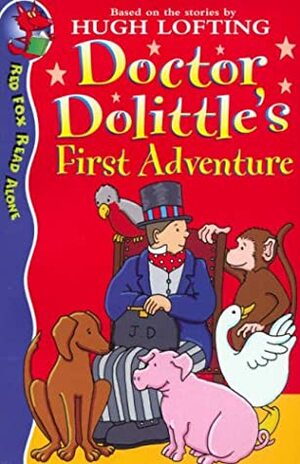 Doctor Dolittle's First Adventure by Alison Sage, Hugh Lofting