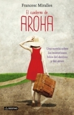 El cuaderno de Aroha by Francesc Miralles