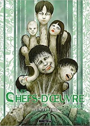Les Chefs-d'Oeuvre de Junji Ito - Tome 2 by Junji Ito