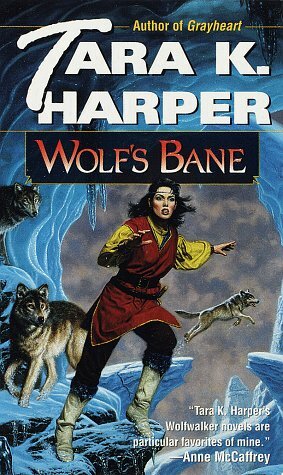 Wolf's Bane by Tara K. Harper