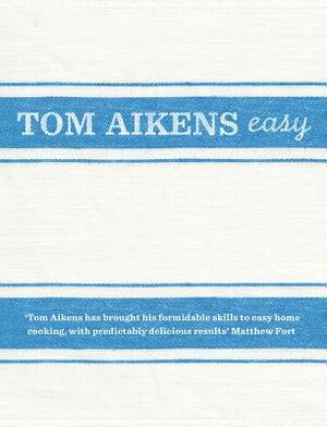 Easy by Tom Aikens