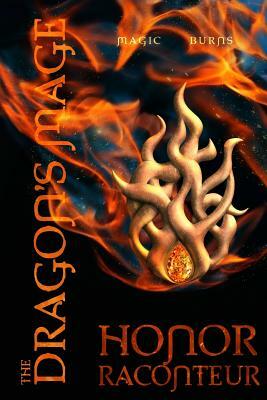 The Dragon's Mage by Honor Raconteur