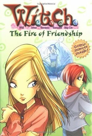 The Fire of Friendship by Elizabeth Lenhard, Elisabetta Gnone