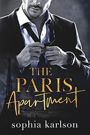 The Paris Apartment by Sophia Karlson