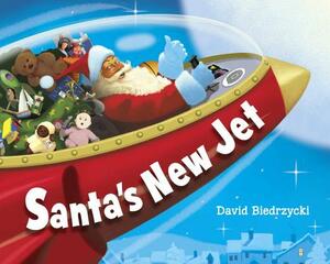 Santa's New Jet by David Biedrzycki