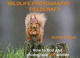 Wildlife Photography Fieldcraft by Susan Young