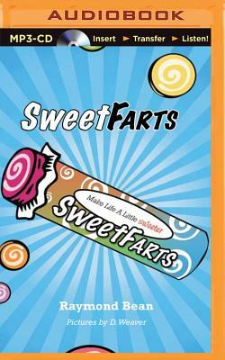 Sweet Farts #1 by Raymond Bean