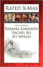 Rated X-Mas: Twice Blessed by Jet Mykles, Barbara Karmazin, Rachel Bo