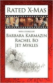 Rated X-Mas: Twice Blessed by Jet Mykles, Rachel Bo, Barbara Karmazin