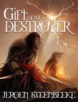 Gift of the Destroyer by Jeroen Steenbeeke