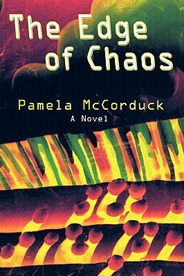 The Edge of Chaos (Softcover) by Pamela McCorduck