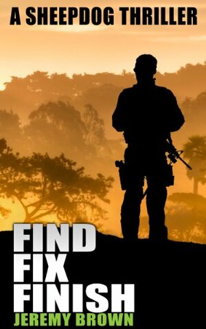 Find - Fix - Finish by Jeremy Brown
