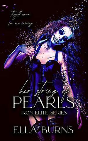 Her String of Pearls: A Revenge Romance by Ella Burns