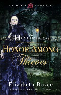 Honor Among Thieves by Elizabeth Boyce