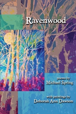 Ravenwood by Michael Spring, Deborah Ann Dawson