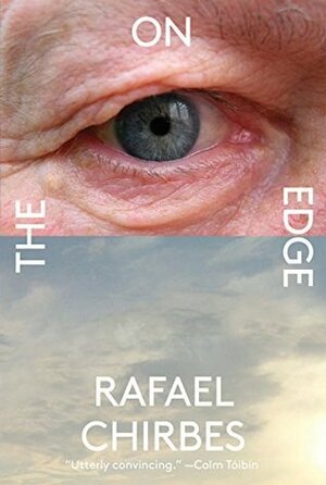 On the Edge by Rafael Chirbes, Margaret Jull Costa