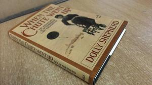 When the 'chute Went Up--: The Adventures of an Edwardian Lady Parachutist by Peter Hearn, Molly Sedgwick, Dolly Shepherd