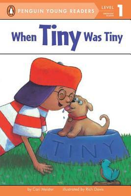 When Tiny Was Tiny (Paperback) by Cari Meister