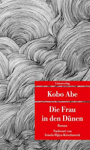 Die Frau in den Dünen by Kōbō Abe