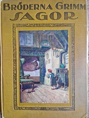 Bröderna Grimms Sagor by Jacob Grimm