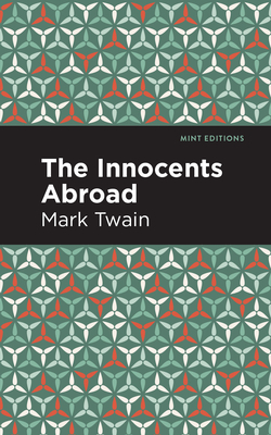 The Innocents Abroad by Mark Twain