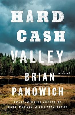 Hard Cash Valley by Brian Panowich