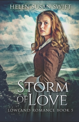 Storm Of Love by Helen Susan Swift