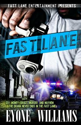 Fast Lane by Eyone Williams