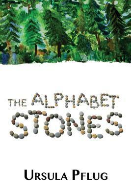 The Alphabet Stones by Ursula Pflug