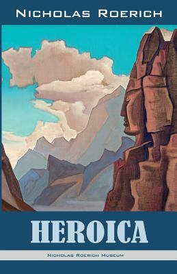 Heroica by Nicholas Roerich