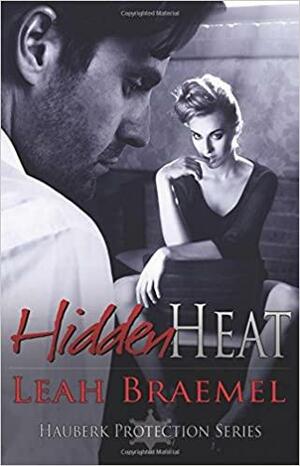 Hidden Heat by Leah Braemel