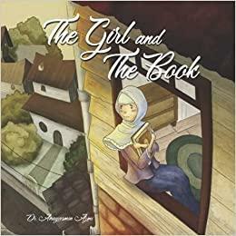 The Girl and The Book by Anayasmin Azmi