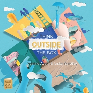 Think Outside the Box by Justine Avery