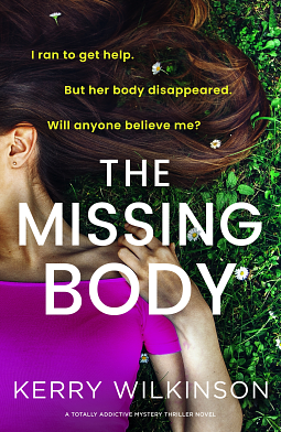 The Missing Body by Kerry Wilkinson